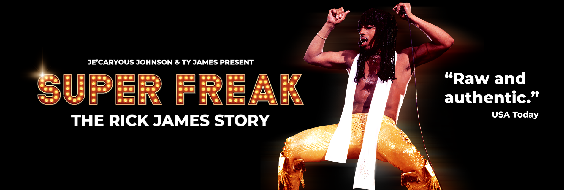Slide 2: Super Freak: The Rick James Story