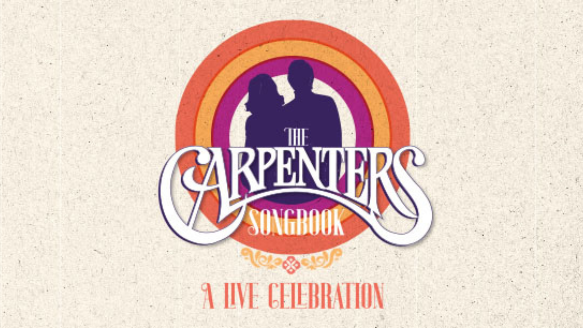 Slide 2: The Carpenters Songbook: A Live Celebration